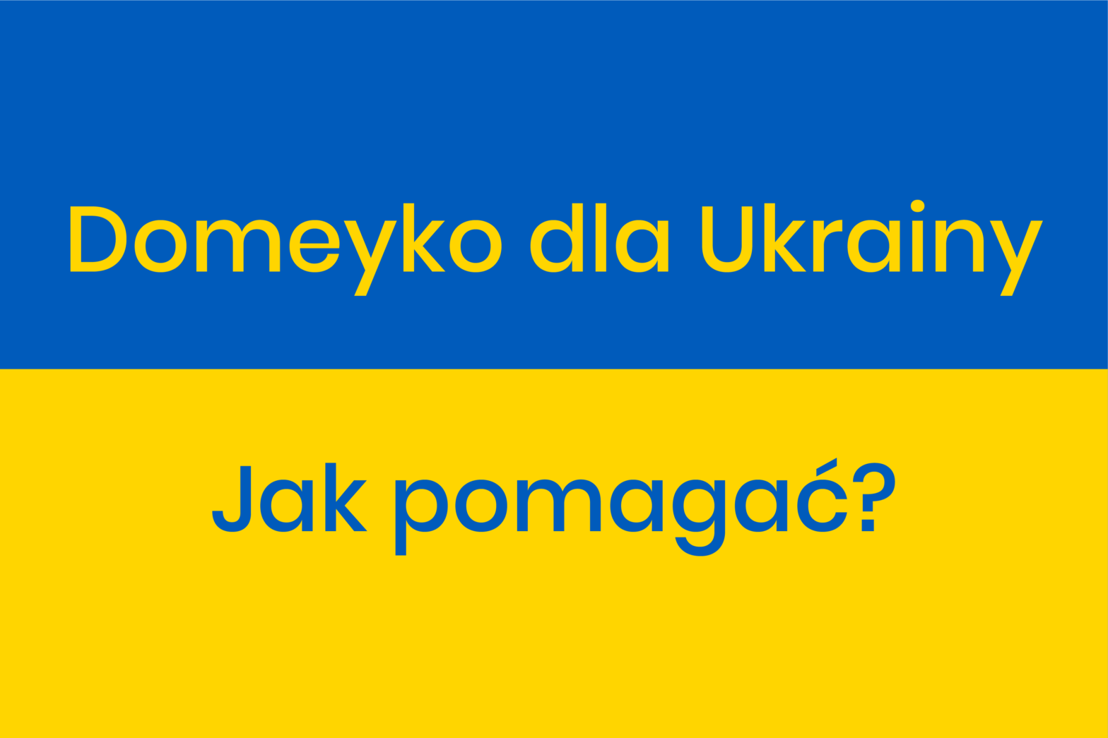 Domeyko Dla Ukrainy! Jak pomagać?