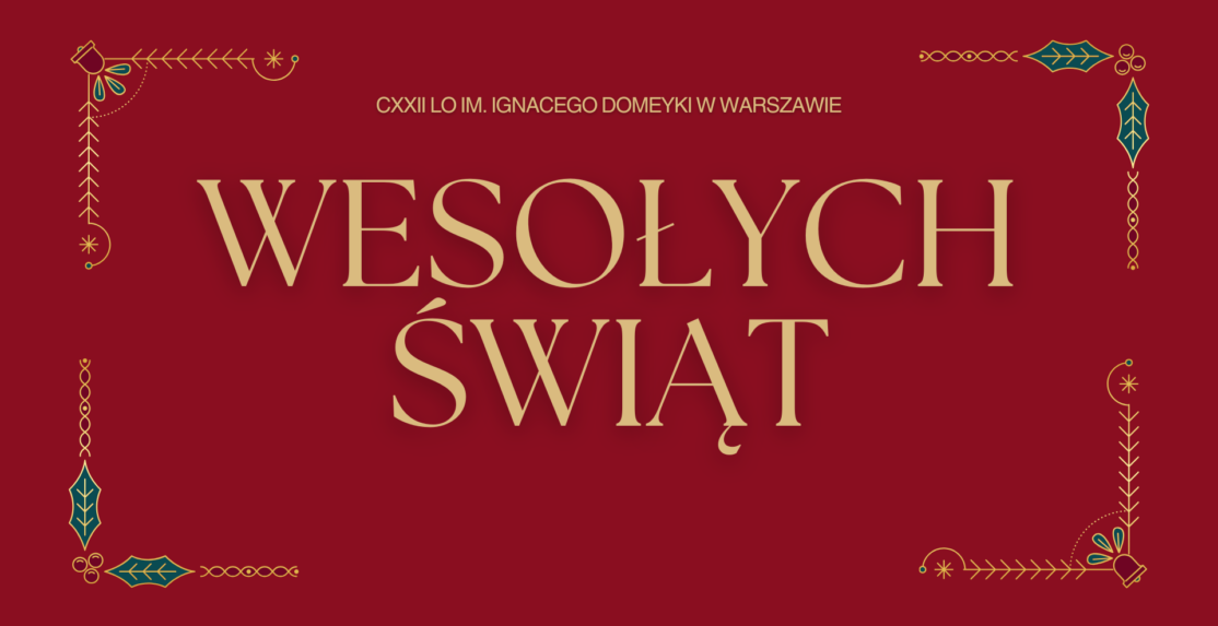 CXXII LO im. I. Domeyki życzenia świąteczne 2025